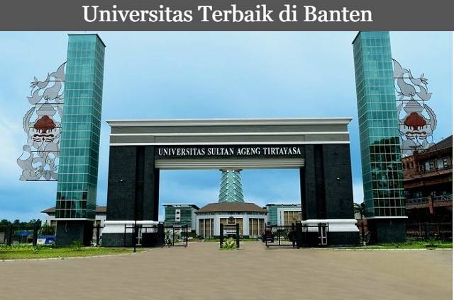 Inilah 4 Universitas Terbaik di Banten Versi Webometrics Terbaru
