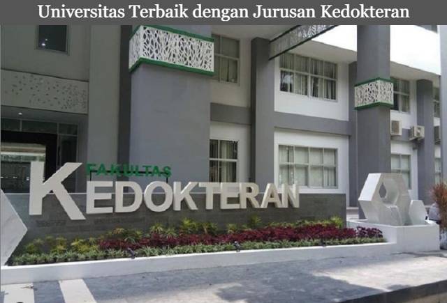 4 Rekomendasi Universitas Terbaik dengan Jurusan Kedokteran di Indonesia