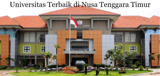 Tiga Daftar Universitas Terbaik di Nusa Tenggara Timur Terbaru 2023