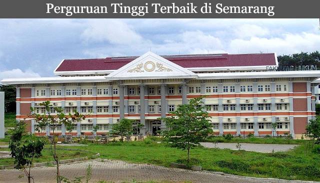 Tiga Deretan Perguruan Tinggi Terbaik di Semarang Lengkap dengan Akreditasinya Terbaru 2023